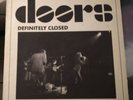 The Doors ?– Definitely Closed LP Better Days Records ?– BDR 001 Rarissimo