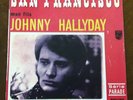 45T  JOHNNY  HALLYDAY  SAN FRANCISCO  370.454  FRANCE  DE  1967  BIEM