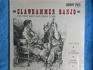 NEW SEALED CLAWHAMMER BANJO LP County 701 Records Fiddle Compilation Kyle Creed
