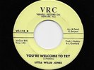 Little Willie Jones - You're Welcome To Try / When Will I Stop Lovin' You 45 115