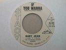 NORTHERN SOUL 45 BABY JEAN ON STACY DJ IF YOU WANNA/OH JOHNNY