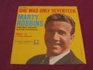 MARTY ROBBINS PS PICTURE SLEEVE ONLY She Was Only Seventeen / Sittin In A Tree..