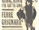 FERRE GRIGNARD--PICTURE SLEEVE + 45--(RING,RING, I'VE GOT TO SING)--PS--PIC--SLV