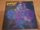 Chariot The Warriors Lp Original press 1984