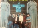 Paul Butterfield Blues Band East-West LP Elektra EKS-315 Mike Bloomfield STEREO