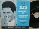 Elvis Presley - Let Yourself Go / Your Time Hasn't Come Yet Baby - RARER PS + 45
