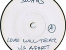 SWANS Love Will Tear Us Apart (PROD 23) UK 1988 7