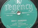 LARRY WILLIAMS Bony Moronie / You Bug Me, Baby CANADA 1957 REGENCY 78