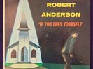 ROBERT ANDERSON If You Deny Yourself LP SAVOY Gospel Soul LAWRENCE ROBERTS Rare