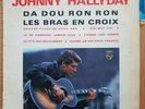 RARE FRENCH ROCK LP JOHNNY HALLYDAY LES BRAS EN CROIX DA DOU RON OG FRENCH BIEM