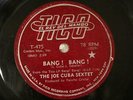 LATIN BOOGALOO JOE CUBA SEXTET Bang  Bang  TICO 475   1966