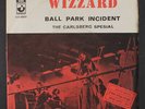 WIZZARD: Ball Park Incident / The Carlsberg Special 45 (Israel, PS, 4