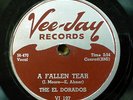 EL DORADOS doo-wop 78 A FALLEN TEAR   Chop Ling Soon VEE JAY in VG++ cond RJ 346