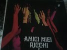 ricchi e poveri -amici miei debut mint