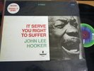 John Lee Hooker ?– It Serve You Right To Suffer French Import AS 9103 VG+