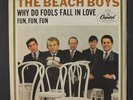 BEACH BOYS: Fun, Fun, Fun / Why Do Fools Fall In Love 45 (VG+ PS east coast, s