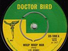 60s Rock Steady Reggae LEE PERRY whup whop man 1967 UK Doctor Bird 7