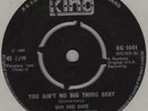 SAM & DAVE You ain't no big thing baby / No more pain King KG 1041 Great R'n'B