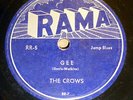 the CROWS doo-wop 78 GEE b/w I LOVE YOU SO on Rama in VG++ condition RJ 402