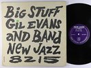 Gil Evans & Band - Big Stuff LP - New Jazz - NJLP 8215 DG