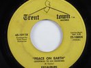 Northern Soul 45 EXCALIBURS Peace ON Earth TRENT TOWN HEAR