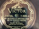 Victor 40401 Smith Brothers MOTHER IS WAITING IN HEAVEN  1929 country 78 rpm E+