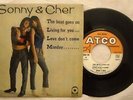 EP 45 SONNY AND CHER - THE BEAT GOES ON - LIVING FOR YOU - ANNO 1967 - ATCO 118
