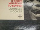 John Lee Hooker IT SERVE YOU RIGHT TO SUFFER Impulse A-9103 Mono 1965 LP Impulse
