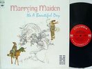 IT'S A BEAUTIFUL DAY - Marrying Maiden LP (1st US Issue on 