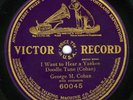 George M. Cohan I WANT TO HEAR A YANKEE DOODLE TUNE Victor 60045