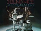THREE BLIND MICE (BONUS TRACK/180G/DMM)