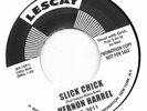 VERNON HARRELL    SLICK CHICK / DEAN BARLOW THIRD WINDOW   LESCAY  Re-Issue  R&B