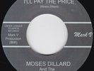 Soul-MOSES DILLARD--I'll Pay The Price / JOE TEX--Under Your Powerful Love
