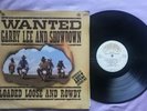 Garry Lee & Showdown WANTED: LOADED LOOSE AND ROWDY Rare 1982 Country Vinyl LP