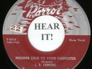 J B Lenore BLUES 45-Parrot 809-Mamma Talk To Your Daughter /Man Watch Your Woman