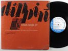 HANK MOBLEY Dippin' BLUE NOTE LP mono NY SHRINK *