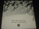 The Velvet Underground - White Light/White Heat