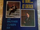 Brother Claude  Ely - AT HOME AND AT CHURCH - KING RECORDS
