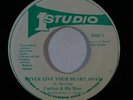 Reggae 45 CARLTON & HIS SHOES Never Give Your Heart Away on Studio One NM