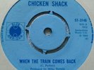 RARE BLUES PSYCH 45 Chicken Shack When The Train Comes Back 57-3146 NM
