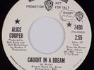 ALICE COOPER: Caught in A Dream US ’71 WB 7490 Glam Rock Straight Promo 45
