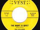 Doo Wop / Popcorn 45 -THE  VOCALEERS - The Night Is Quiet / Hear My Plea