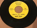 Benny Curtis - That’s All Right/Precious One * Resist Northern Soul 45