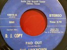 The Unknown Pad Out Mono/Stereo D.J. Copy O A Records Rare Texas Funk