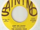 THE SOUNDS FOUR Keep On Lovin A Memory SAINTMO STAFFORD NORTHERN SOUL USA 45
