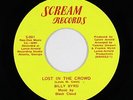 Crossover Soul Funk 45 - Billy Byrd - Lost In The Crowd/Silly Kind - Scream VG++