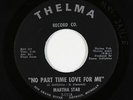 Northern Soul 45 - Martha Star - No Part Time Love For Me - Thelma - VG+ mp3