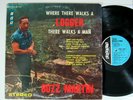 BUZZ MARTIN - WHERE THERE WALKS A LOGGER LP RARE  1968 NM RIPCORD RECORDS