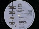 KENT 6T'S 38th LORRAINE CHANDLER - EASE MY MIND / THE MAGNIFICENTS - I CAN FLY
