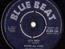 Prince Buster All Stars - City Riot / Maytals I've Got A Pain - Blue Beat Listen